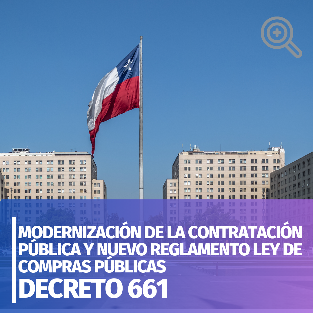 MODERNIZACIÓN DE LA CONTRATACIÓN PÚBLICA Y NUEVO REGLAMENTO LEY DE COMPRAS PÚBLICAS DECRETO 661